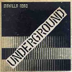 Manilla Road : Underground